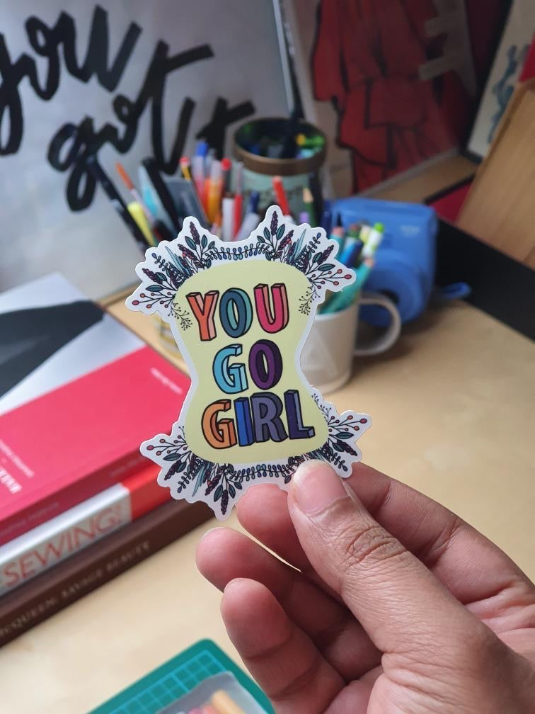 You Go Girl Sticker